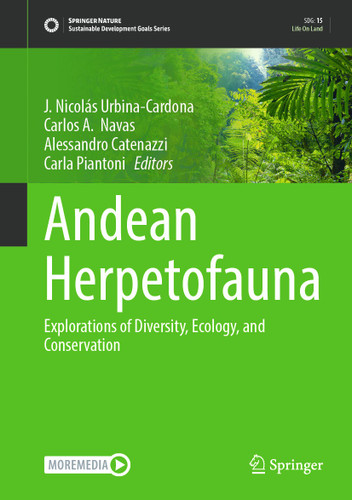 Andean Herpetofauna: Explorations of Diversity, Ecology, and Conservation (Sustainable Development Goals Series) book cover by 