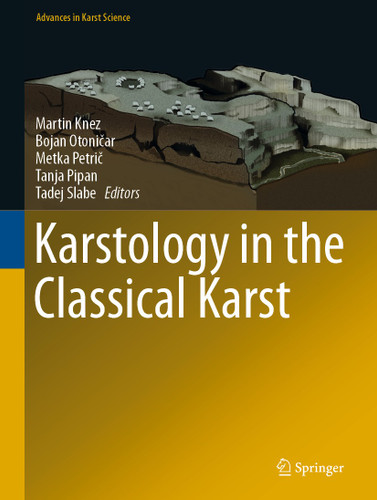 Karstology in the Classical Karst (Advances in Karst Science) book cover by 