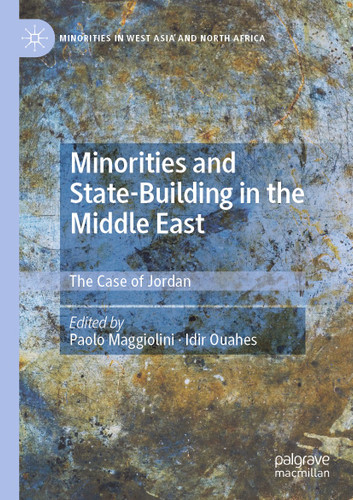 Minorities and State-Building in the Middle East: The Case of Jordan (Minorities in West Asia and North Africa) book cover by 