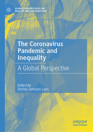 The Coronavirus Pandemic and Inequality: A Global Perspective (Global Perspectives on Wealth and Distribution) book cover by 