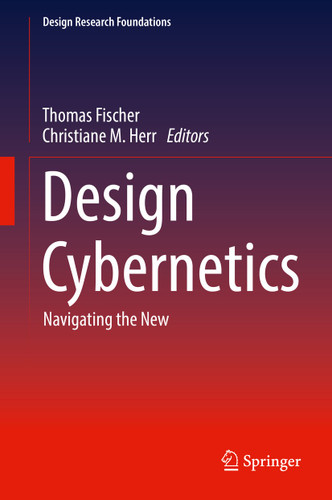 Design Cybernetics: Navigating the New (Design Research Foundations) book cover by 