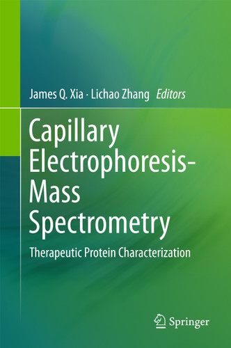 Capillary Electrophoresis-Mass Spectrometry: Therapeutic Protein Characterization book cover by 
