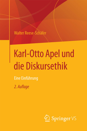 Karl-Otto Apel und die Diskursethik: Eine Einführung book cover by Walter Reese-Schäfer
