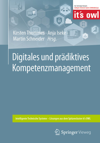 Digitales und prädiktives Kompetenzmanagement (Intelligente Technische Systeme – Lösungen aus dem Spitzencluster it’s OWL) book cover by 