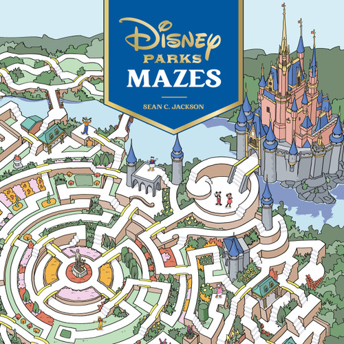 Disney Parks Mazes (Disney) book cover by Sean C. Jackson