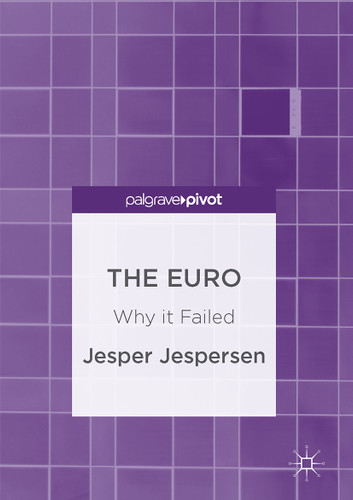 The Euro: Why it Failed book cover by Jesper Jespersen
