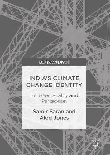 India's Climate Change Identity: Between Reality and Perception book cover by Samir Saran, Aled Jones