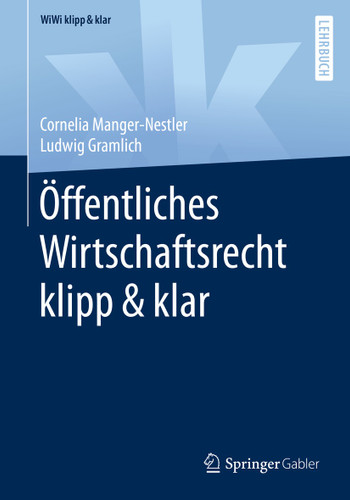 Öffentliches Wirtschaftsrecht klipp & klar (WiWi klipp & klar) book cover by Cornelia Manger-Nestler, Ludwig Gramlich