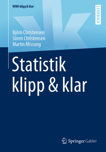 Statistik klipp & klar (WiWi klipp & klar) book cover by Björn Christensen, Sören Christensen, Martin Missong