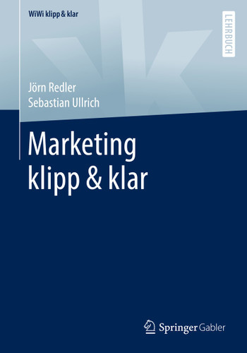 Marketing klipp & klar (WiWi klipp & klar) book cover by Jörn Redler, Sebastian Ullrich