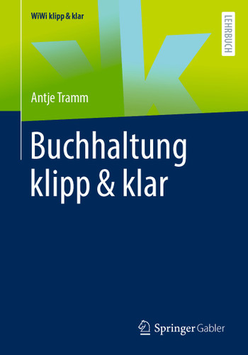 Buchhaltung klipp & klar (WiWi klipp & klar) book cover by Antje Tramm