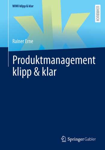 Produktmanagement klipp & klar (WiWi klipp & klar) book cover by Rainer Erne