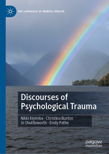 Discourses of Psychological Trauma (The Language of Mental Health) book cover by Nikki Kiyimba, Christina Buxton, Jo Shuttleworth, Emily Pathe