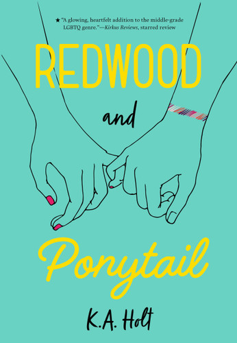 Redwood and Ponytail book cover by K.A. Holt