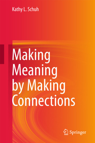 Making Meaning by Making Connections book cover by Kathy L. Schuh