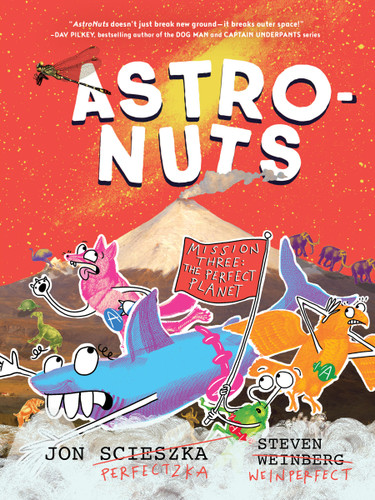 AstroNuts Mission Three: The Perfect Planet (AstroNuts) book cover by Jon Scieszka