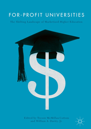 For-Profit Universities: The Shifting Landscape of Marketized Higher Education book cover by 