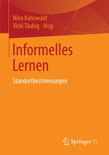 Informelles Lernen: Standortbestimmungen book cover by 