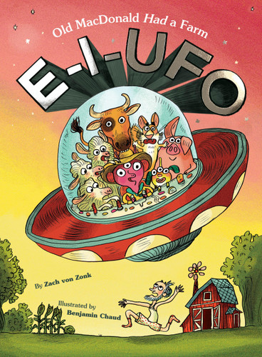 E-I-UFO: Old MacDonald Had a Farm book cover by Zach von Zonk
