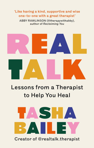 Real Talk: Lessons from a Therapist to Help you Heal book cover by Tasha Bailey