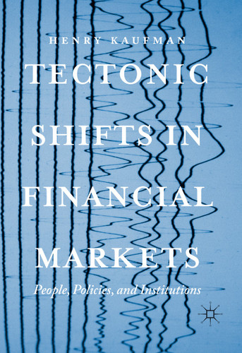 Tectonic Shifts in Financial Markets: People, Policies, and Institutions book cover by Henry Kaufman