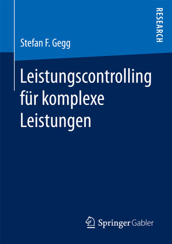 Leistungscontrolling für komplexe Leistungen book cover by Stefan F. Gegg