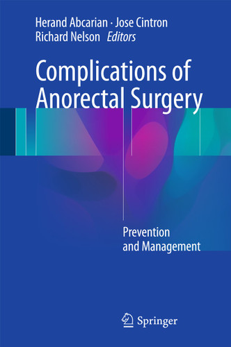 Complications of Anorectal Surgery: Prevention and Management book cover by 