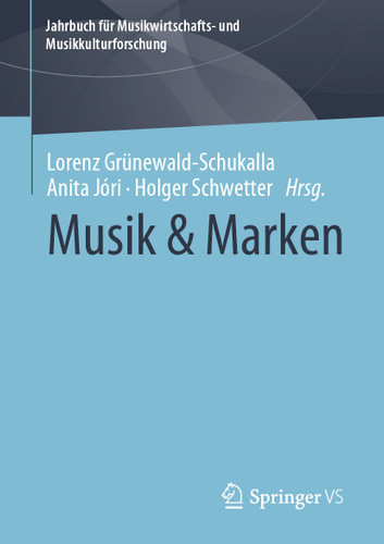 Musik & Marken (Jahrbuch für Musikwirtschafts- und Musikkulturforschung) book cover by 