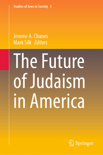 The Future of Judaism in America (Studies of Jews in Society #5) book cover by 