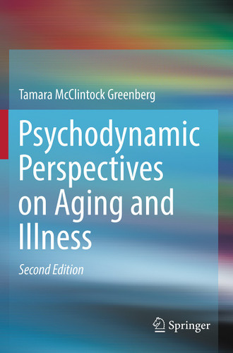 Psychodynamic Perspectives on Aging and Illness book cover by Tamara McClintock Greenberg