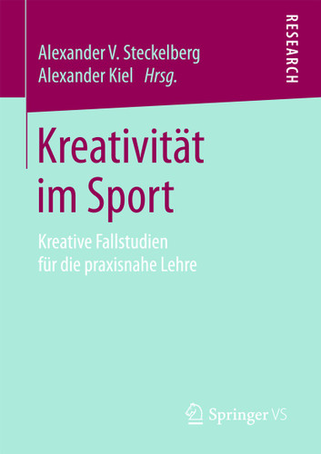 Kreativität im Sport: Kreative Fallstudien für die praxisnahe Lehre book cover by 