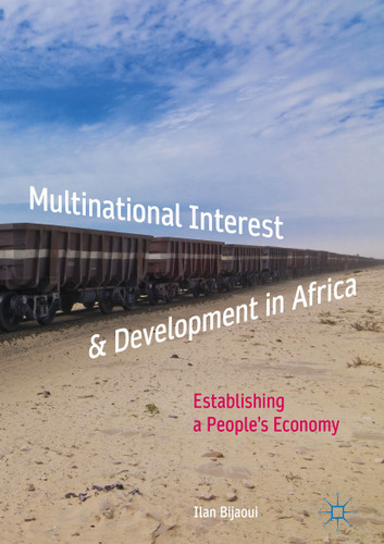 Multinational Interest & Development in Africa: Establishing a People’s Economy book cover by Ilan Bijaoui