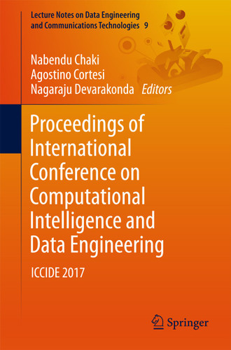 Proceedings of International Conference on Computational Intelligence and Data Engineering: ICCIDE 2017 (Lecture Notes on Data Engineering and Communications Technologies #9) book cover by 