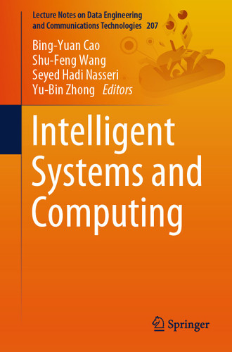 Intelligent Systems and Computing (Lecture Notes on Data Engineering and Communications Technologies #207) book cover by 