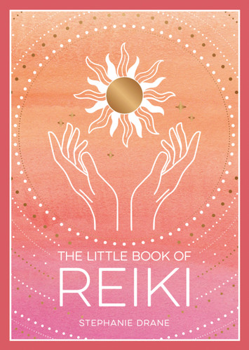 The Little Book of Reiki (Little Book of) book cover by Stephanie Drane