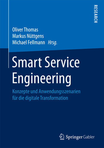 Smart Service Engineering: Konzepte und Anwendungsszenarien für die digitale Transformation book cover by 