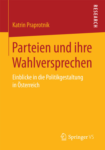Parteien und ihre Wahlversprechen: Einblicke in die Politikgestaltung in Österreich book cover by Katrin Praprotnik