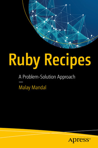 Ruby Recipes: A Problem-Solution Approach book cover by Malay Mandal