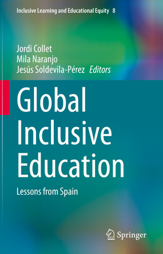 Global Inclusive Education: Lessons from Spain (Inclusive Learning and Educational Equity #8) book cover by 