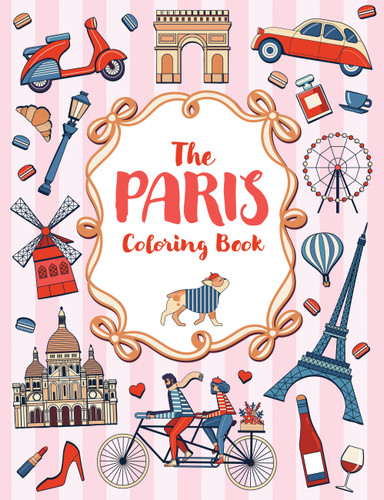 The Paris Coloring Book: A Colorful and Creative Journey Through One of the World's Most Mesmerizing Cities book cover by Lucie Launay