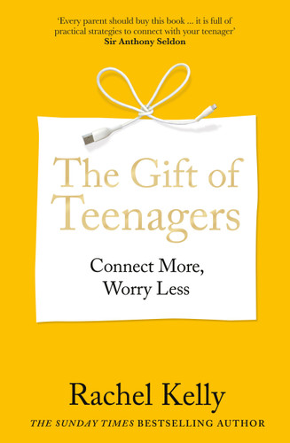 The Gift of Teenagers: Connect More, Worry Less book cover by Rachel Kelly