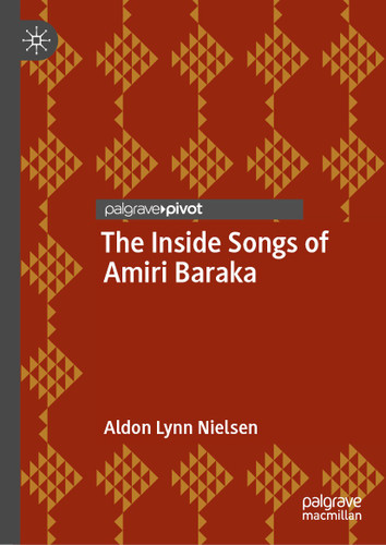 The Inside Songs of Amiri Baraka (Palgrave Studies in Music and Literature) book cover by Aldon Lynn Nielsen