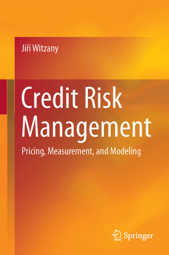 Credit Risk Management: Pricing, Measurement, and Modeling book cover by Jiří Witzany