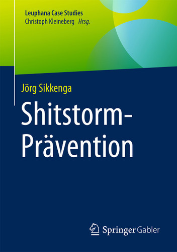 Shitstorm-Prävention book cover by Jörg Sikkenga