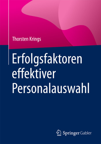 Erfolgsfaktoren effektiver Personalauswahl book cover by Thorsten Krings