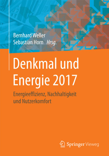 Denkmal und Energie 2017: Energieeffizienz, Nachhaltigkeit und Nutzerkomfort book cover by 