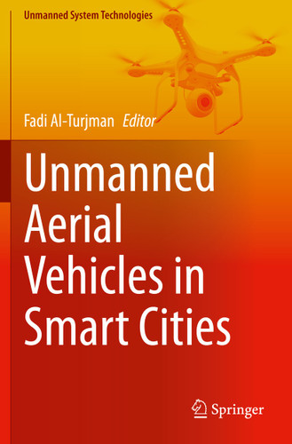 Unmanned Aerial Vehicles in Smart Cities (Unmanned System Technologies) book cover by 