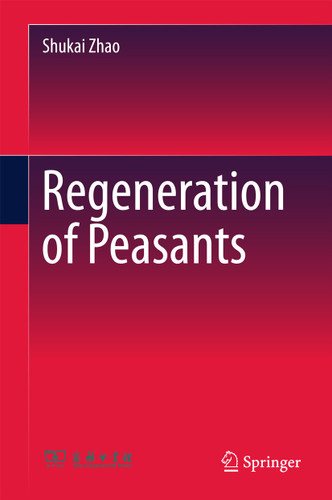 Regeneration of Peasants book cover by Shukai Zhao