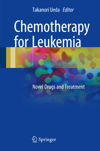 Chemotherapy for Leukemia: Novel Drugs and Treatment book cover by 