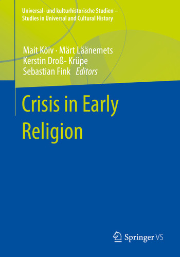 Crisis in Early Religion (Universal- und kulturhistorische Studien. Studies in Universal and Cultural History) book cover by 